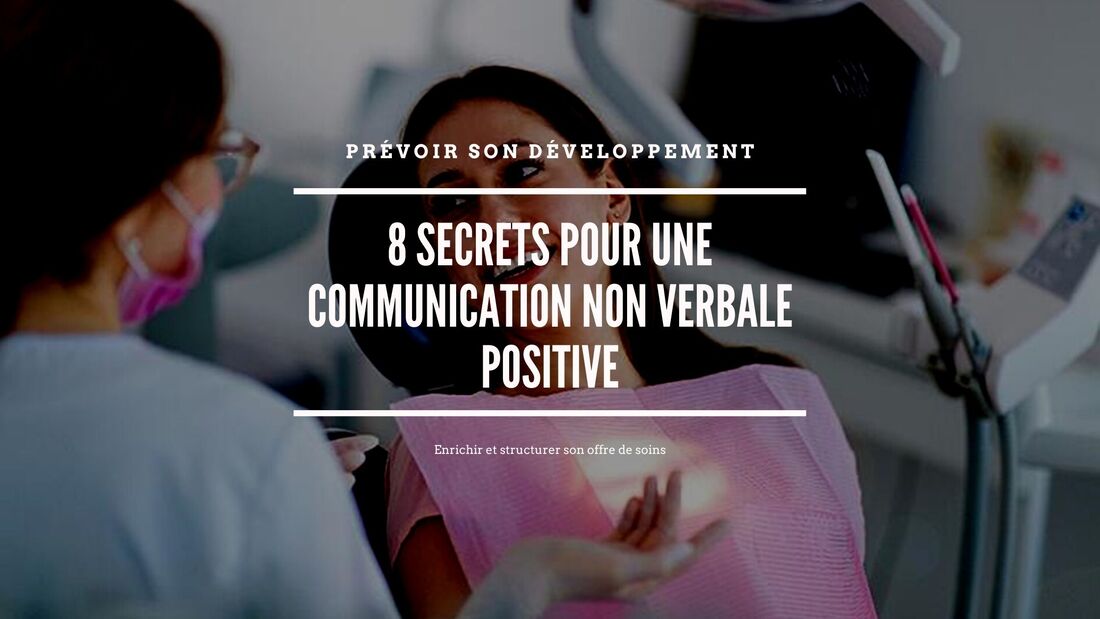 ​8 secrets pour une communication non verbale positive